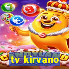 tv kirvano